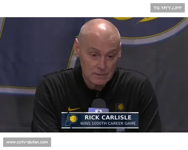 卡莱尔谈千胜里程碑：荣誉属于团队，专注下一场